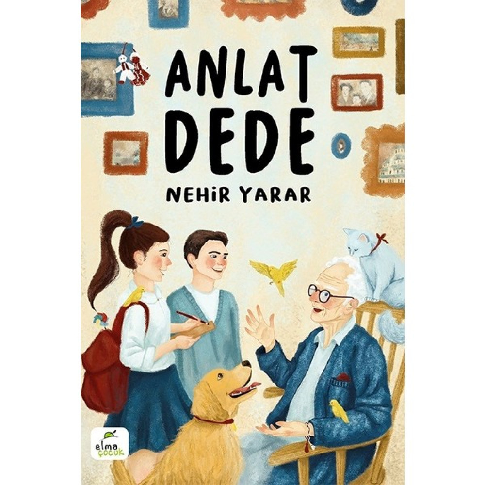 Anlat Dede - Nehir Yarar Çocuk Öykü Fiyatı