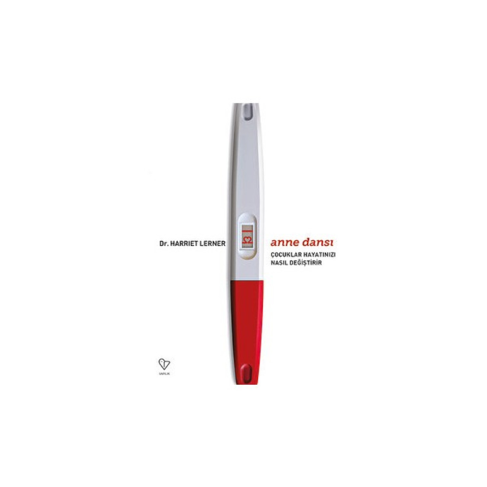 Anne Dansı - Çocuklar Hayatınızı Nasıl Değiştirir - Harriet Lerner Kişisel Gelişim ve Psikoloji Fiyatı