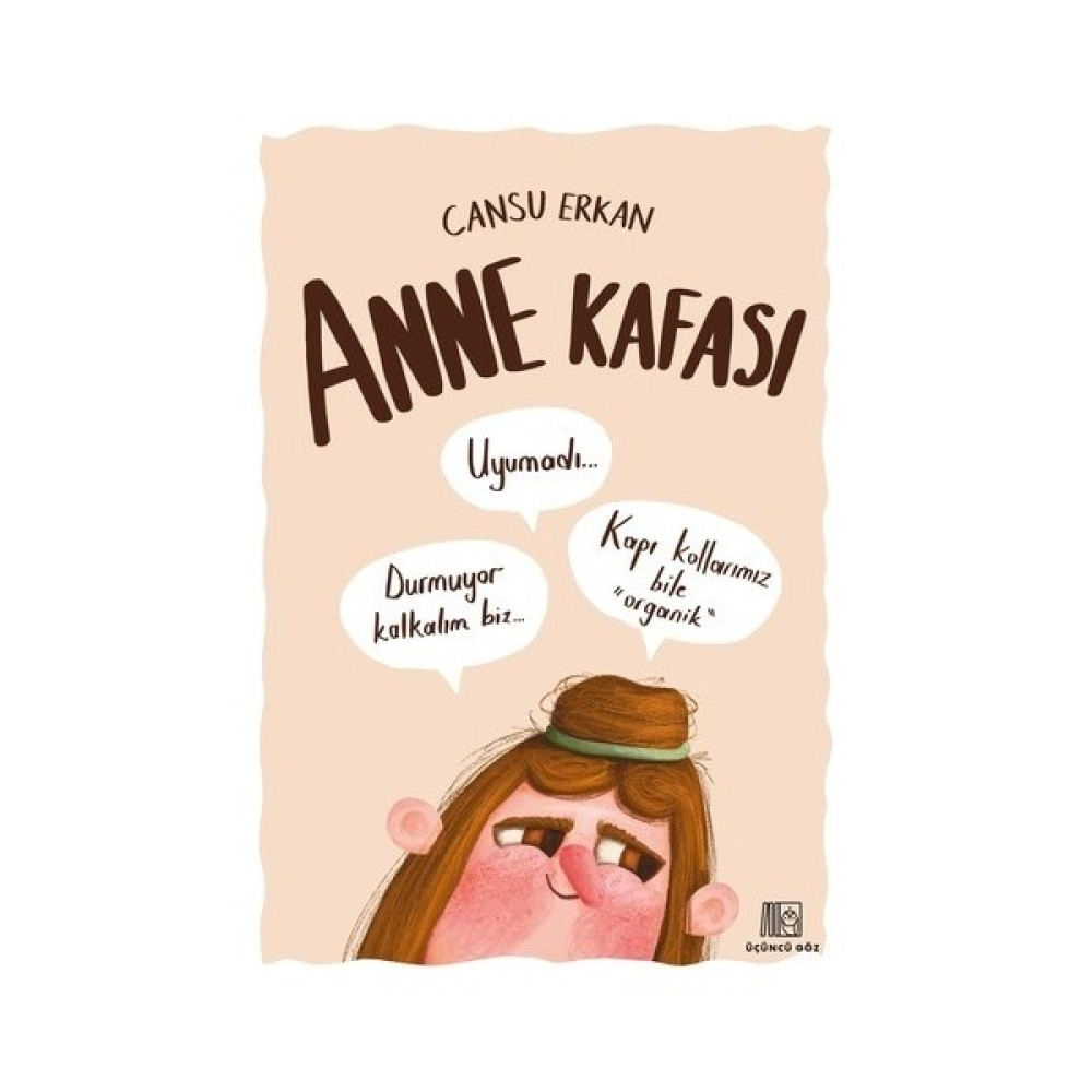 Anne Kafası - Cansu Erkan Mektup - Anı - Günlük - Anlatı Fiyatı
