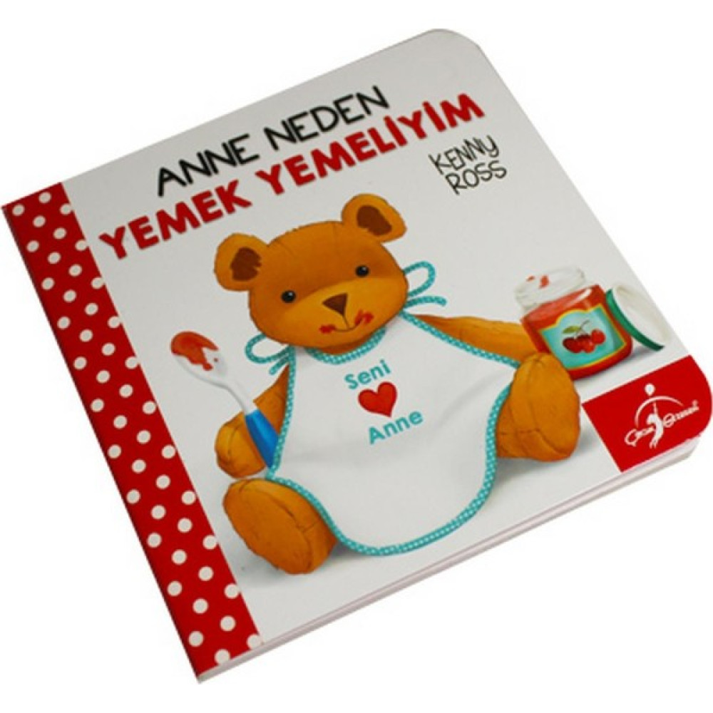 Anne Neden Yemek Yemeliyim - Anna Casalis Okul Öncesi Eğitici & Öğretici Kitaplar Fiyatı