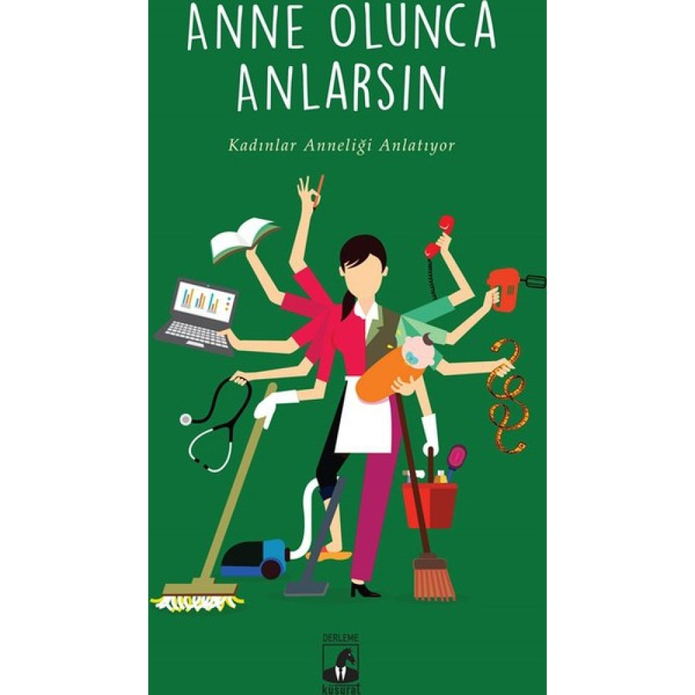 Anne Olunca Anlarsın - Büşra Hacısalihoğlu Derleme Kitapları Fiyatı