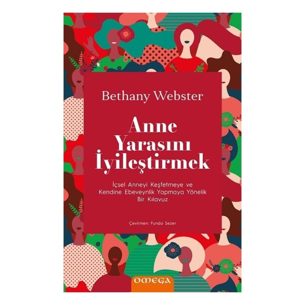 Anne Yarasını Iyileştirmek - Bethany Webstrer Kültür Kitapları Fiyatı
