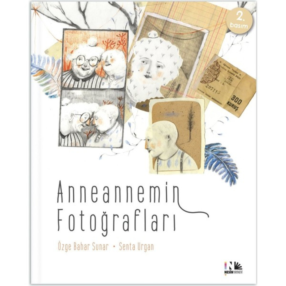 Anneannemin Fotoğrafları - Özge Bahar Sunar Çocuk Öykü Fiyatı