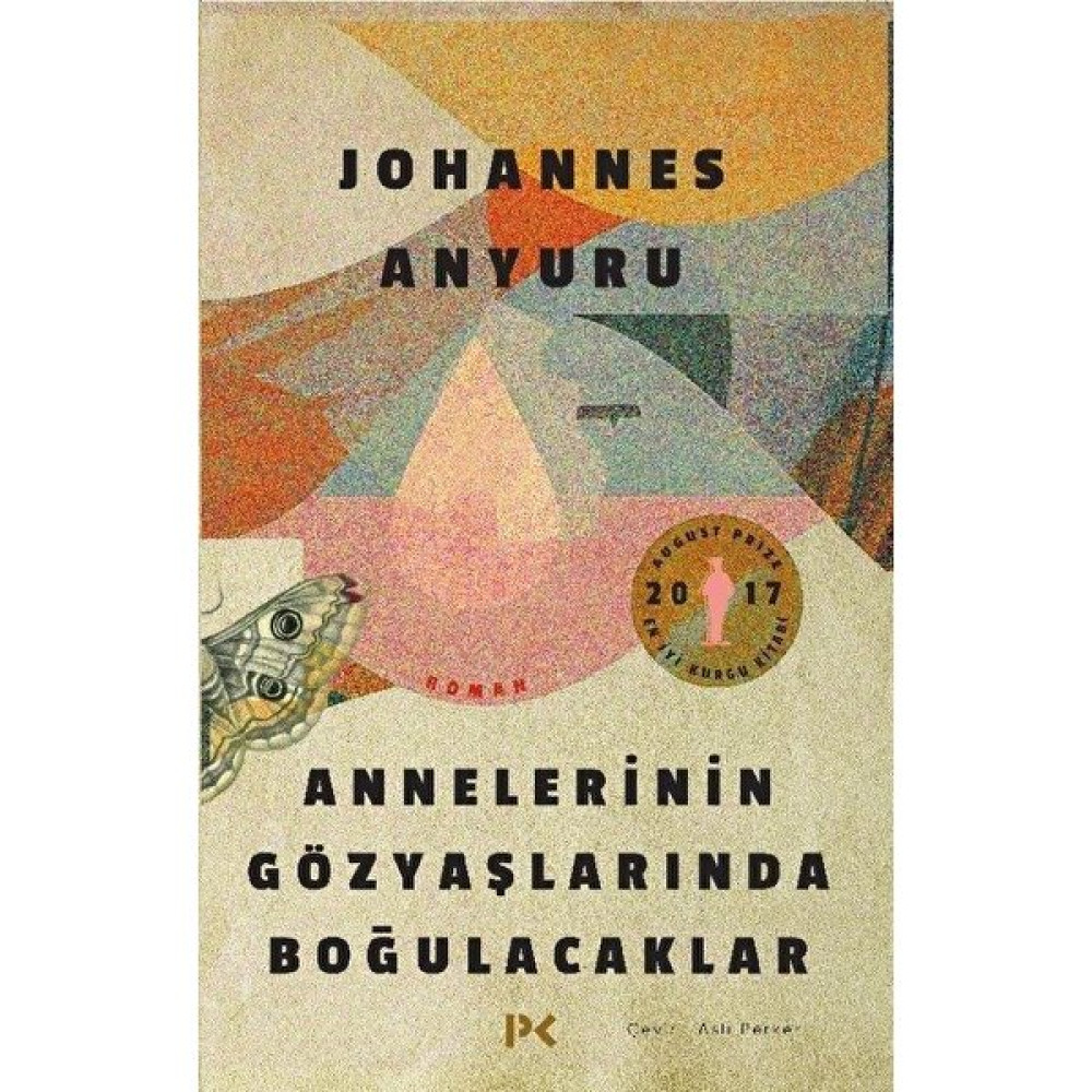 Annelerinin Gözyaşlarında Boğulacaklar - Johannes Anyuru Dünya Edebiyatı Fiyatı