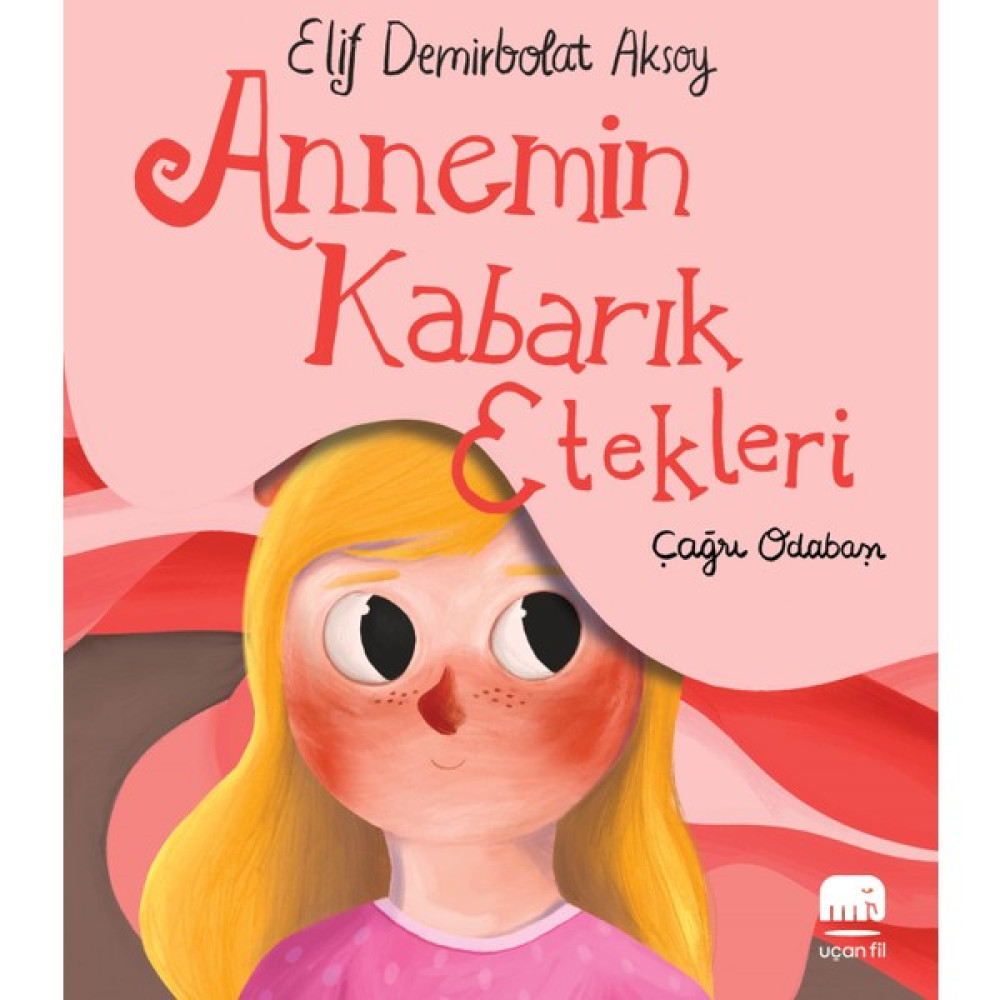 Annemin Kabarık Etekleri - Elif Demirbolat Aksoy - Ediz Dikmelik Çocuk Öykü Fiyatı