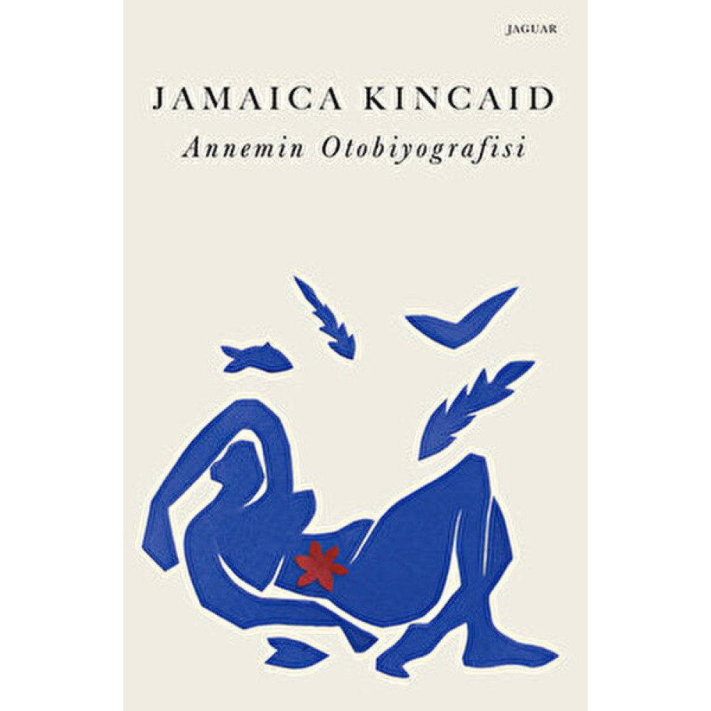 Annemin Otobiyografisi - Jamaica Kincaid Öykü Kitapları Fiyatı