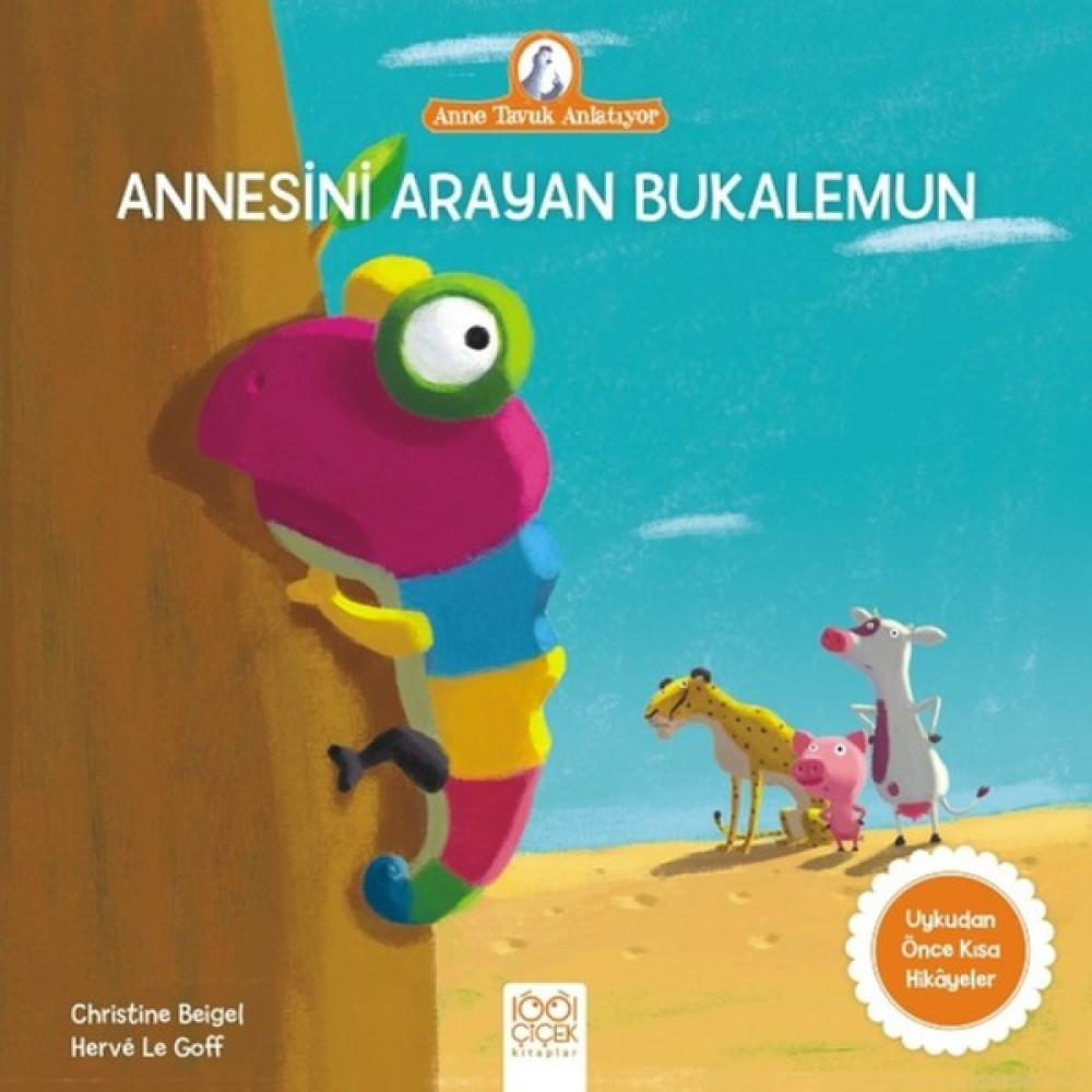 Annesini Arayan Bukalemun - Christine Beigel Çocuk Öykü Fiyatı