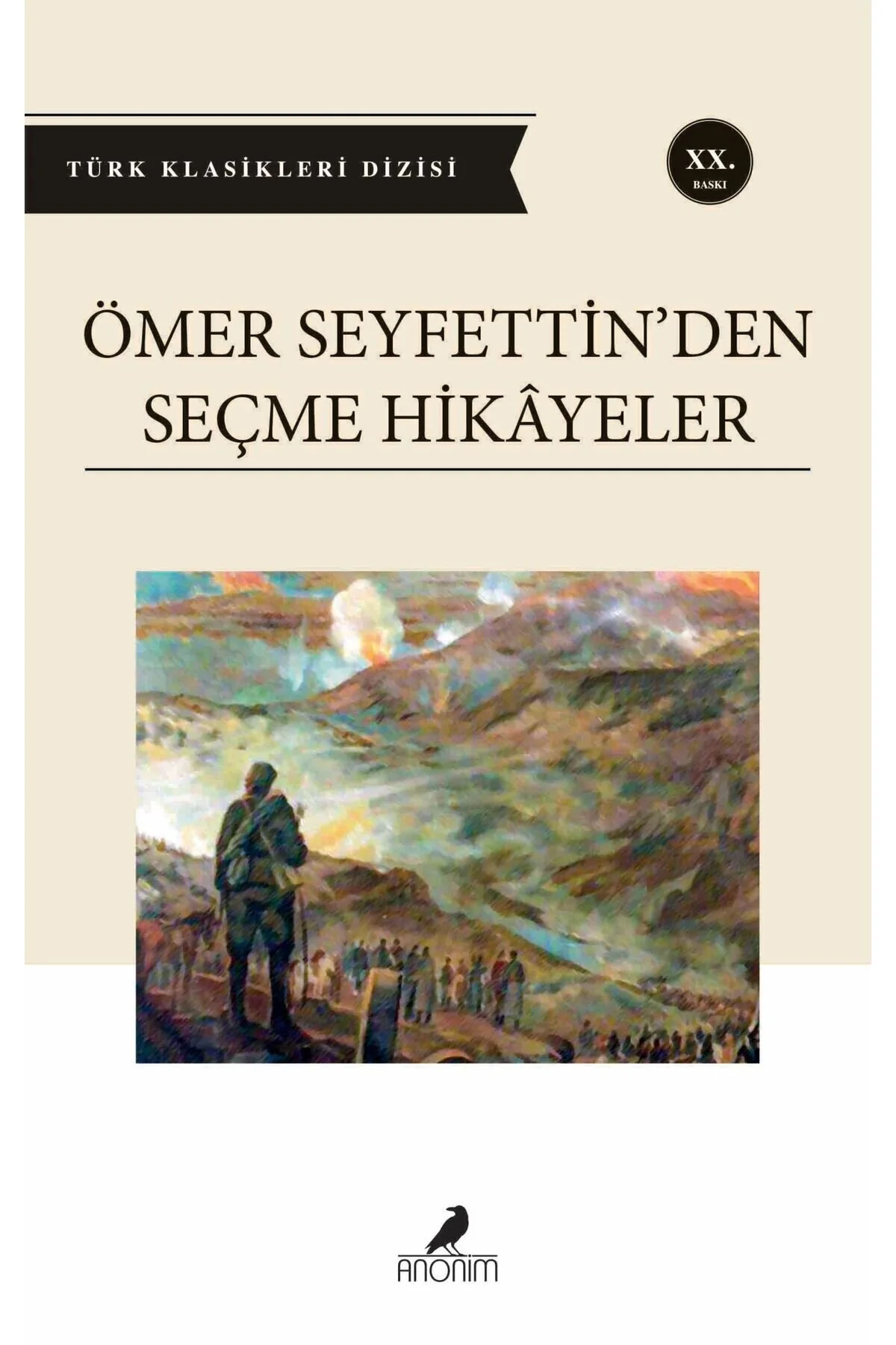 Anonim Yayıncılık Ömer Seyfettinden Seçme Hikayeler" Roman Fiyatı