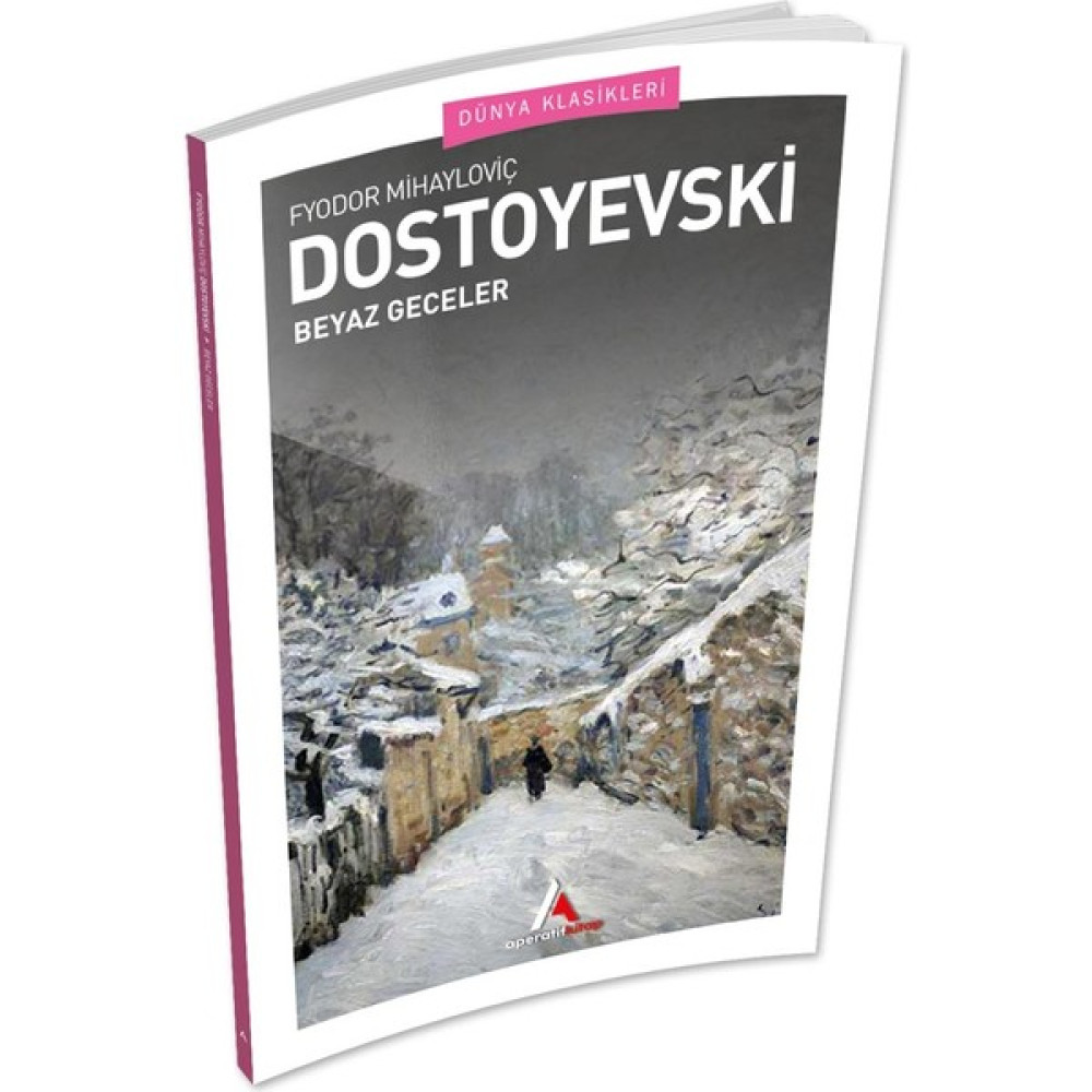 Aperatif Kitap Yayınları Beyaz Geceler - Dostoyevski - Aperatif Dünya Klasikleri Edebiyat Fiyatı