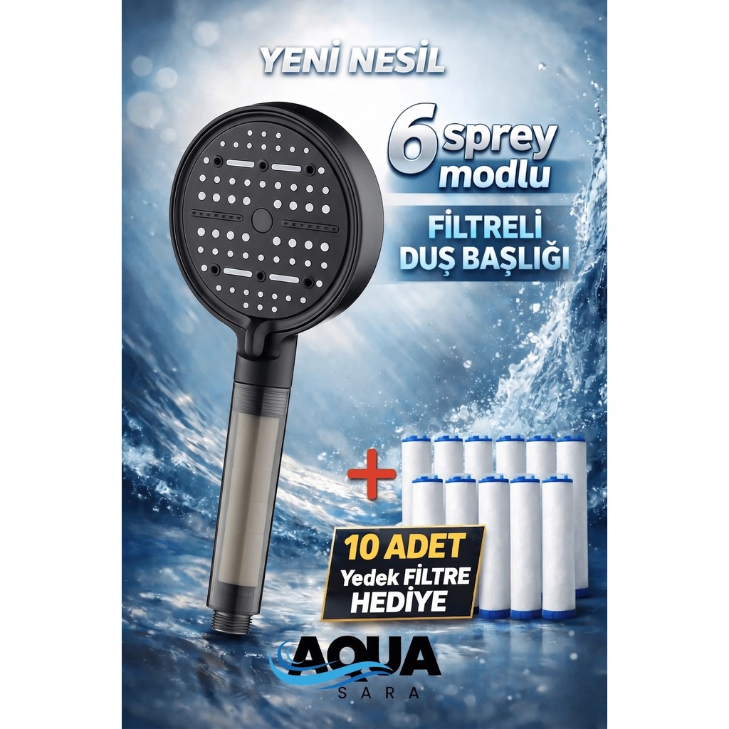 Aqua Sara 6 Fonksiyonlu Filtreli Duş Başlığı (10ADET Yedek Filtre)| Su Arıtmalı, Klor ve Kireç Önleyici, Yüksek Basınçlı - Siyah Duş Başlığı Fiyatı