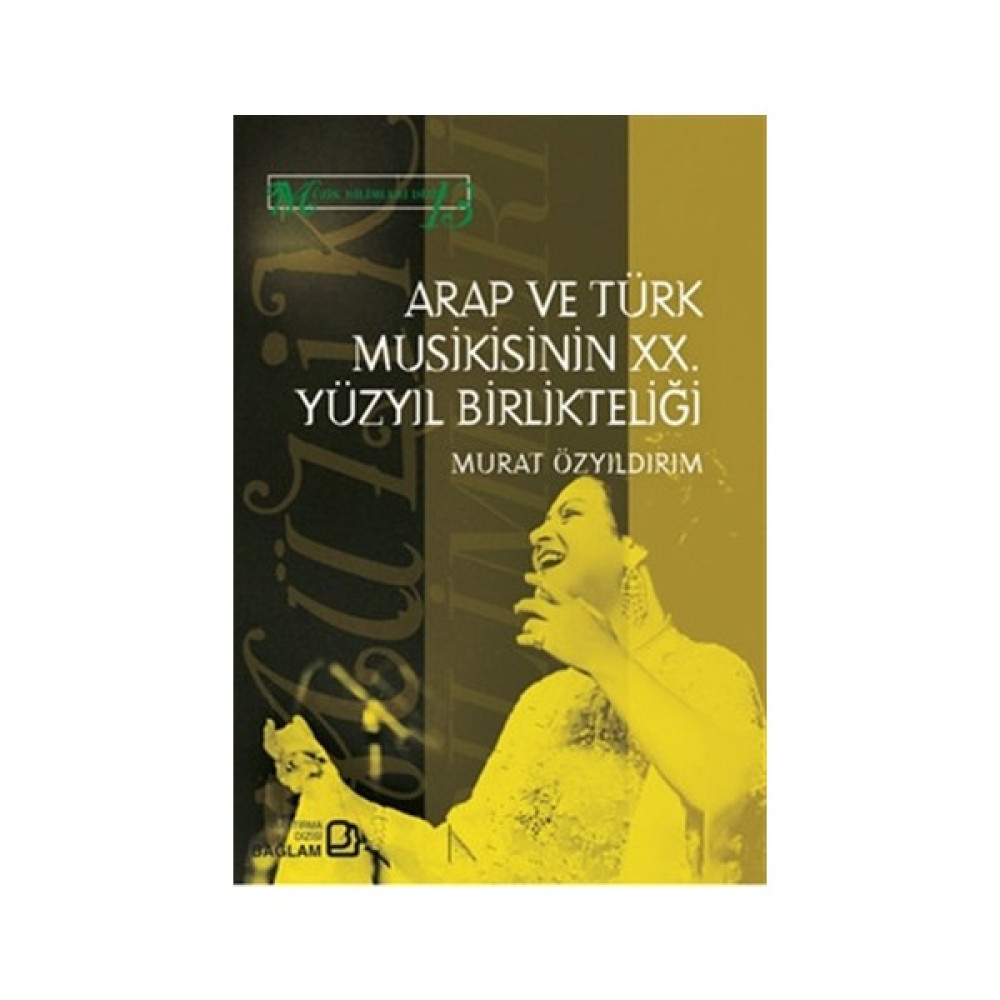 Arap ve Türk Musikisinin 20. Yüzyıl Birlikteliği Müzik Fiyatı