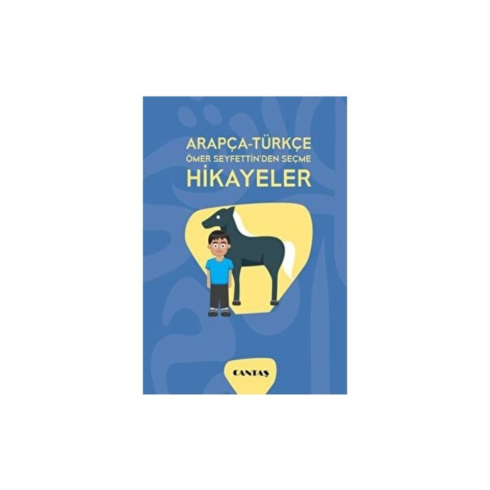 Arapça-Türkçe Ömer Seyfettin'den Seçme Hikayeler - Ömer Seyfettin Türk Klasikleri Fiyatı