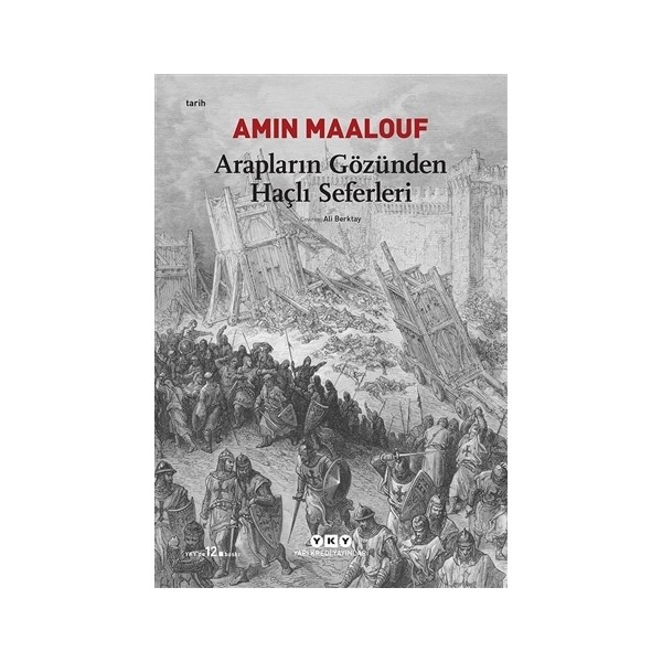 Arapların Gözünden Haçlı Seferleri - Amin Maalouf Dünya Tarihi Fiyatı