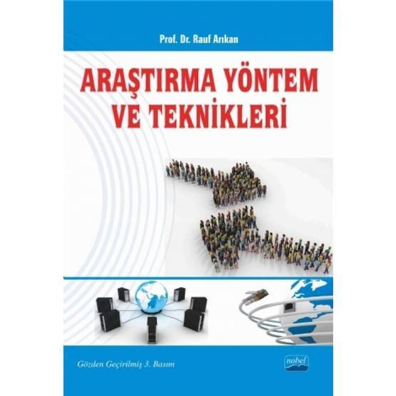 ARAŞTIRMA YÖNTEM VE TEKNIKLERI - RAUF ARIKAN