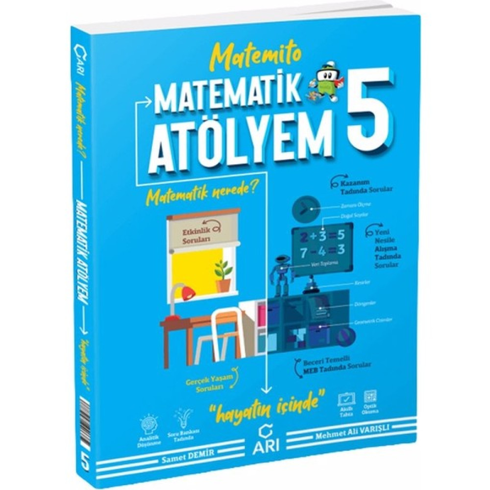 Arı Yayıncılık 5. Sınıf Matematik Atölyem 5. Sınıf Matemito Matematik Atölyem (Ciltli) Matematik Fiyatı