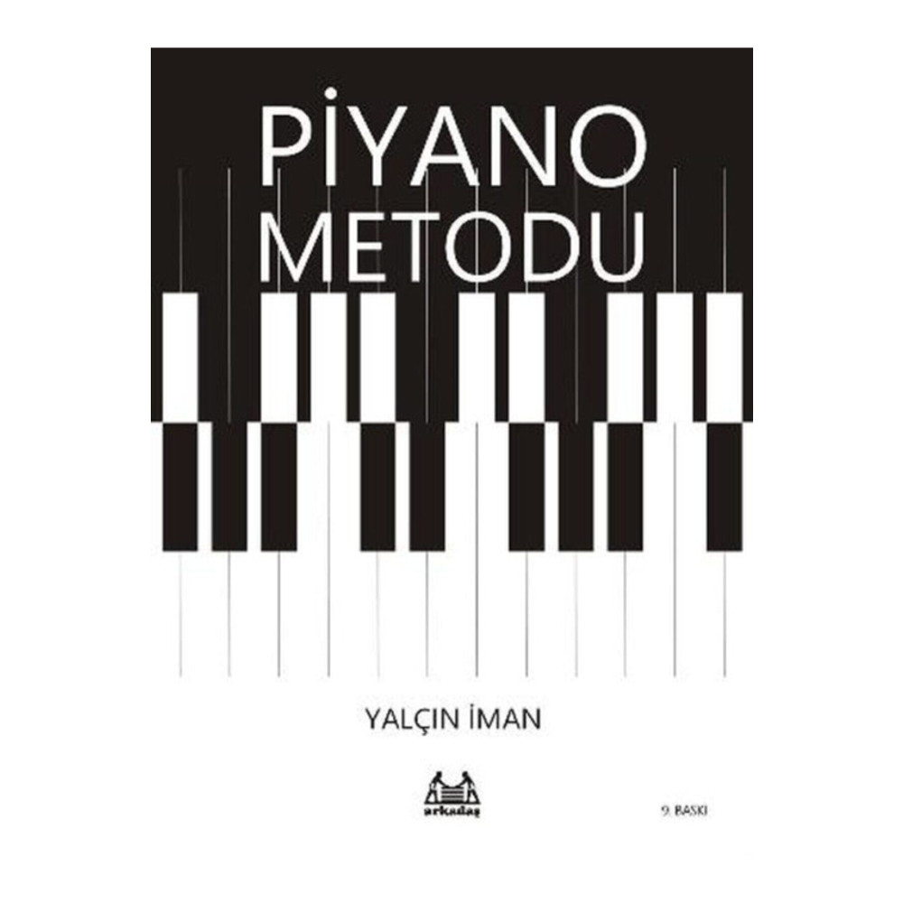 Arkadaş Yayınları Piyano Metodu - Yalçın Iman - Müzik Fiyatı