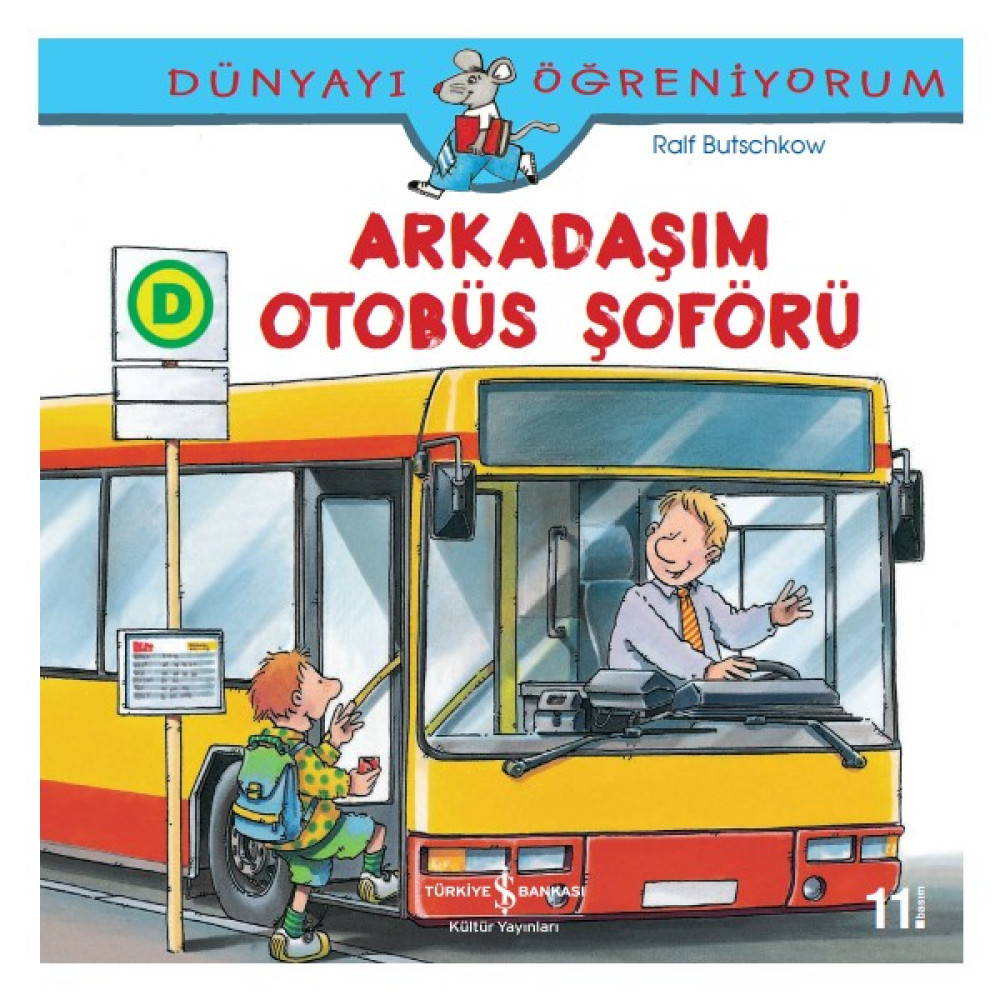Arkadaşım Otobüs Şoförü - Ralf Butschkow Çocuk Masal Fiyatı