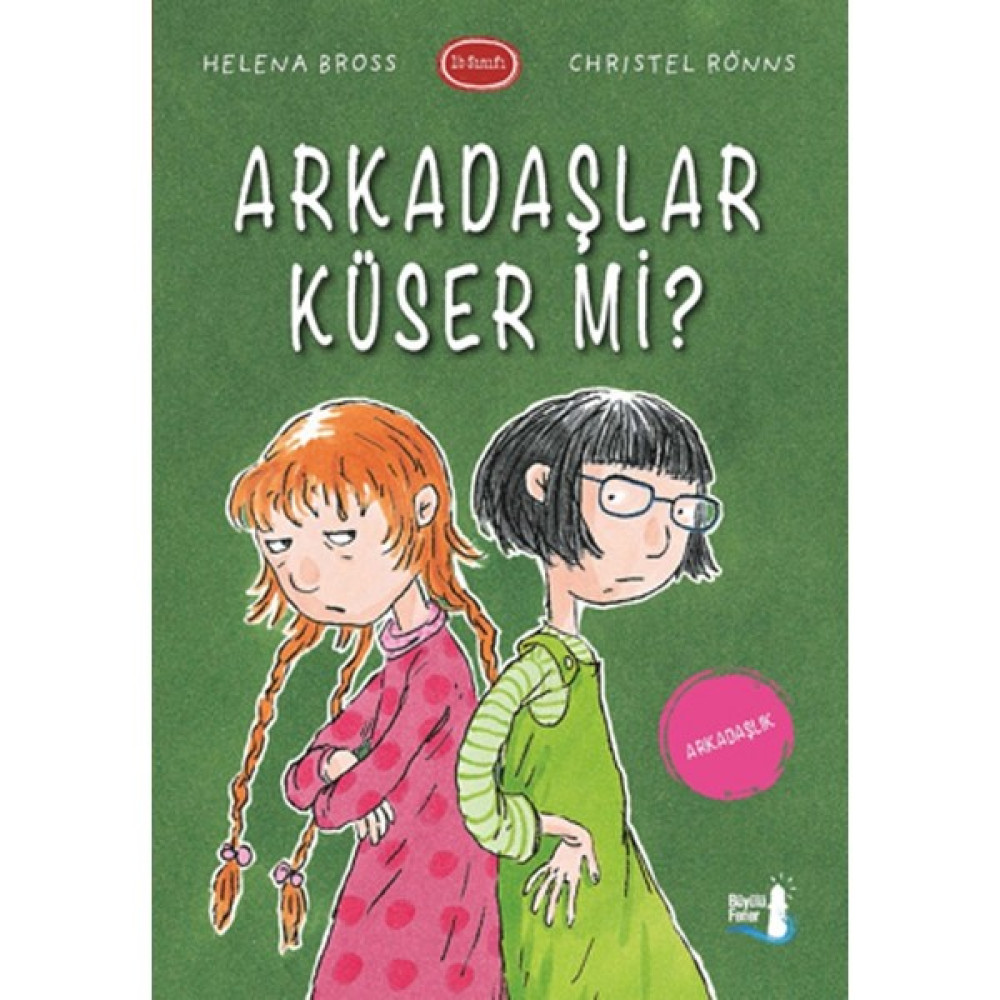 Arkadaşlar Küser mi? Çocuk Öykü Fiyatı