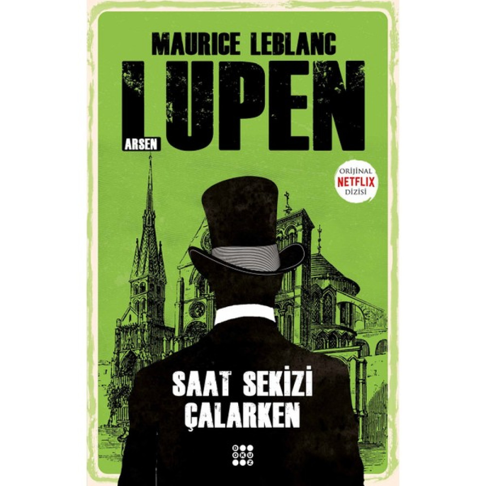 Arsen Lupen – Saat Sekizi Çalarken - Maurice Leblanc Macera Fiyatı