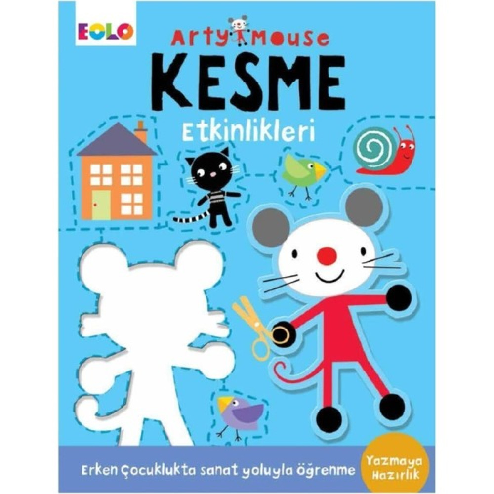 Arty Mouse Kesme Etkinlikleri | 3 Yaş | Okul Öncesi Eğitici & Öğretici Kitaplar Fiyatı