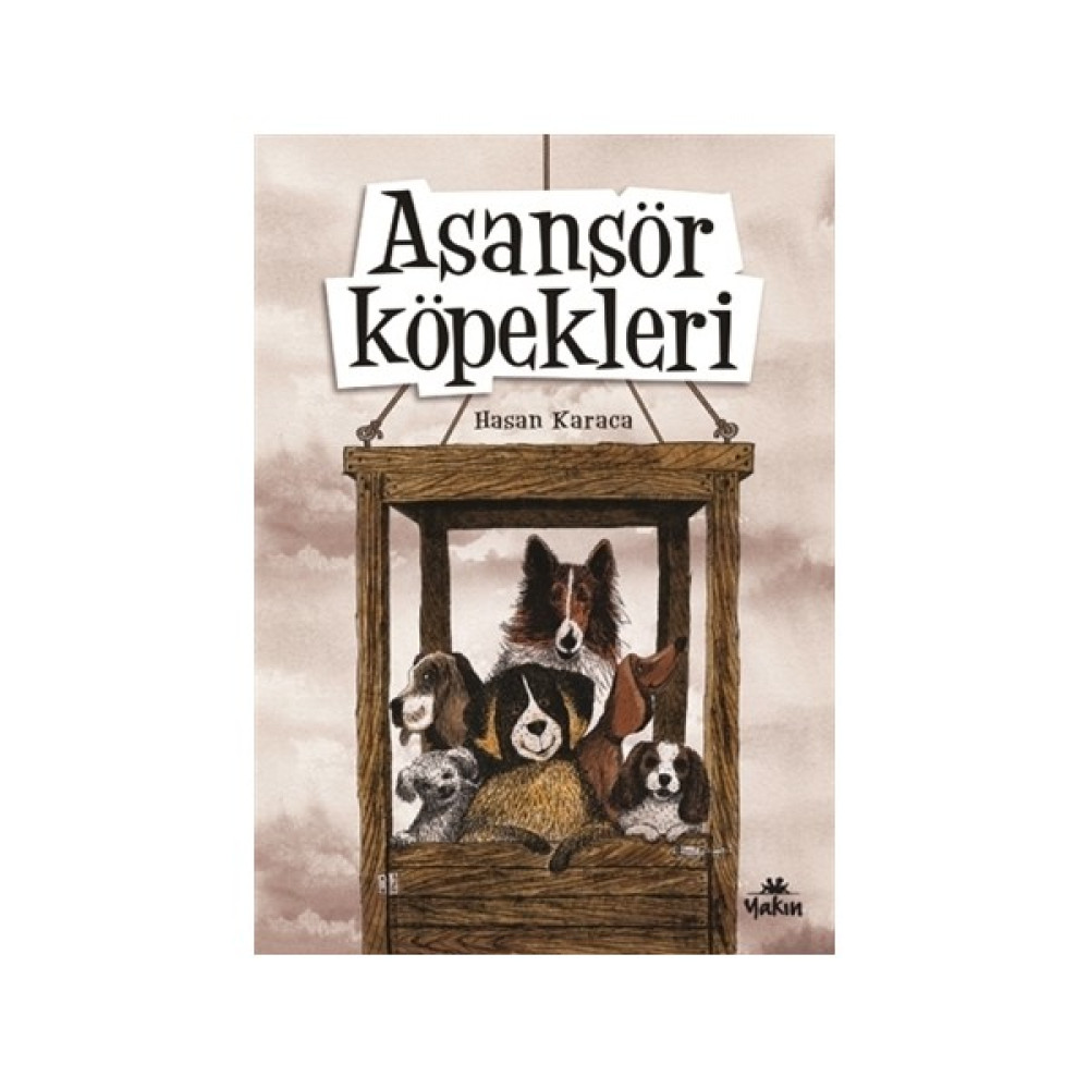 Asansör Köpekleri - Hasan Karaca Çocuk Öykü Fiyatı