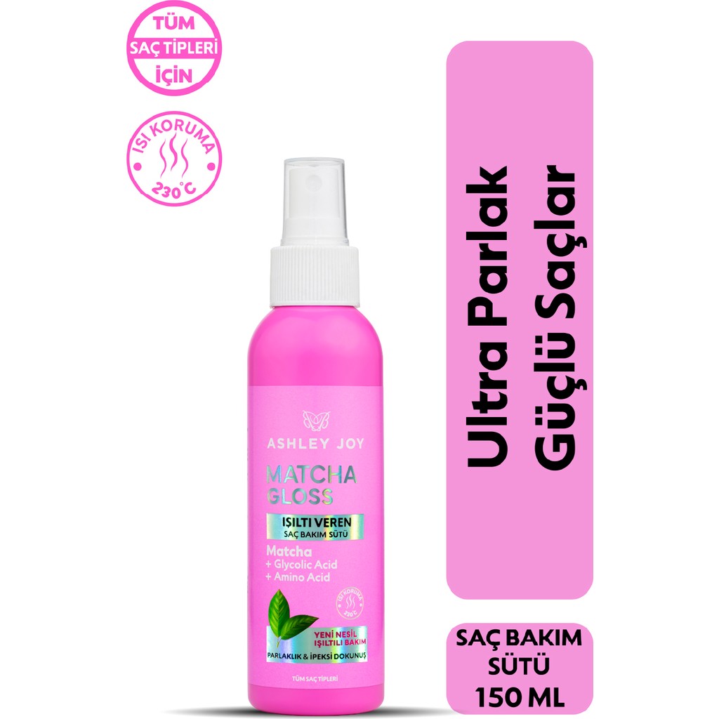 Ashley Joy Matcha Gloss Glikolik Asit Içeren Işıltı ve Parlaklık Veren Saç Bakım Sütü Saç Bakım Maskeleri & Serumlar & Spreyler Fiyatı
