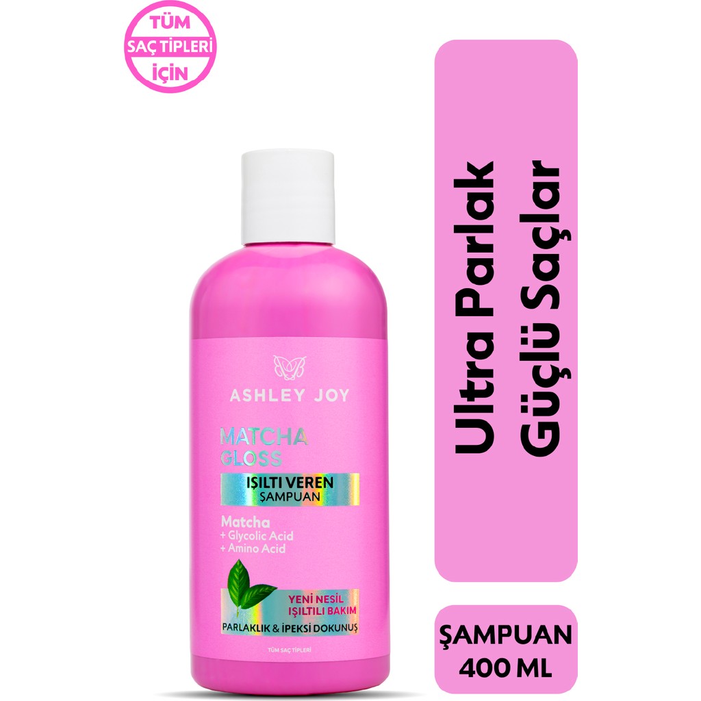 Ashley Joy Matcha Gloss Vegan | Glow Etkili | Glikolik Asit İçeren | Işıltı ve Parlaklık Veren | Şampuan 400 ml Şampuan ve Saç Kremi Fiyatı