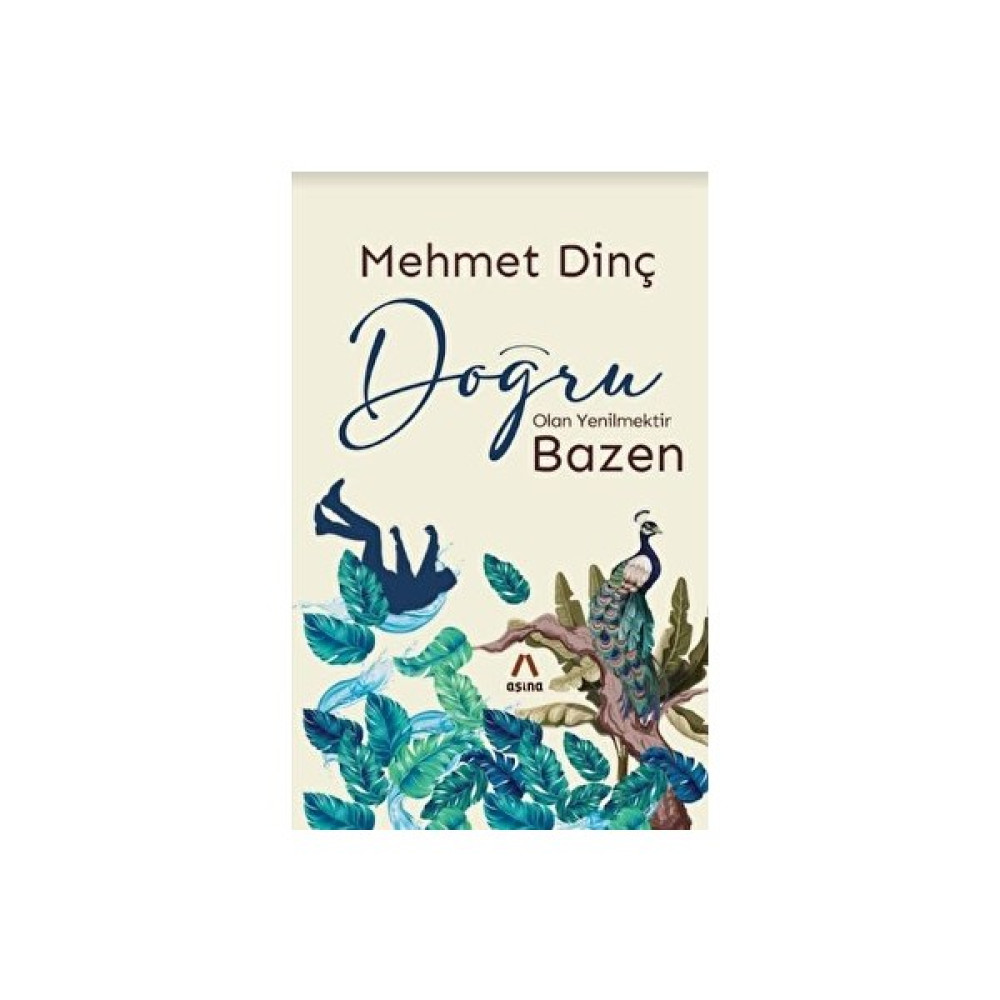 Aşina Yayınları Doğru Olan Yenilmektir Bazen Deneme - İnceleme Fiyatı