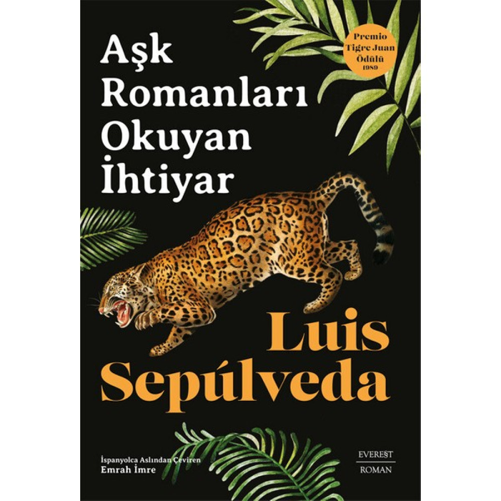 Aşk Romanları Okuyan Ihtiyar - Luıs Sepúlveda Edebiyat Fiyatı