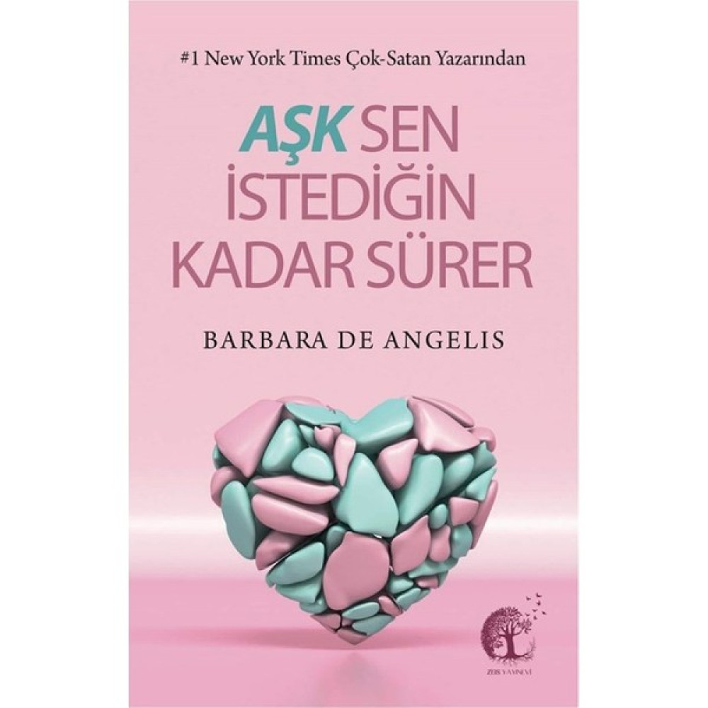 Aşk Sen İstediğin Kadar Sürer - Barbara De Angeli Psikoloji Kitapları Fiyatı