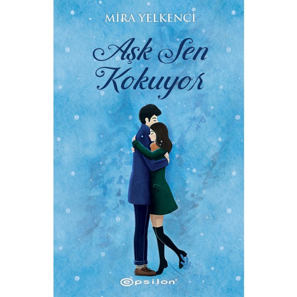 Aşk Sen Kokuyor - Mira Yelkenci Öykü Kitapları Fiyatı
