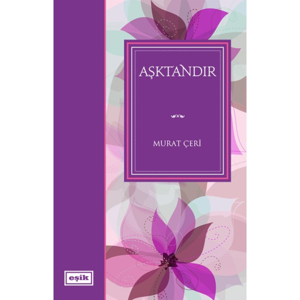 Aşktandır - Murat Çeri Deneme - İnceleme Fiyatı