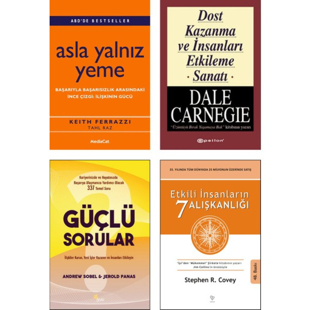 Asla Yalnız Yeme + Dost Kazanma ve Insanları Etkileme Sanatı + Güçlü Sorular + Etkili Insanların 7 Alışkanlığı / 4 Kitap Set Kişisel Gelişim ve Psikoloji Fiyatı