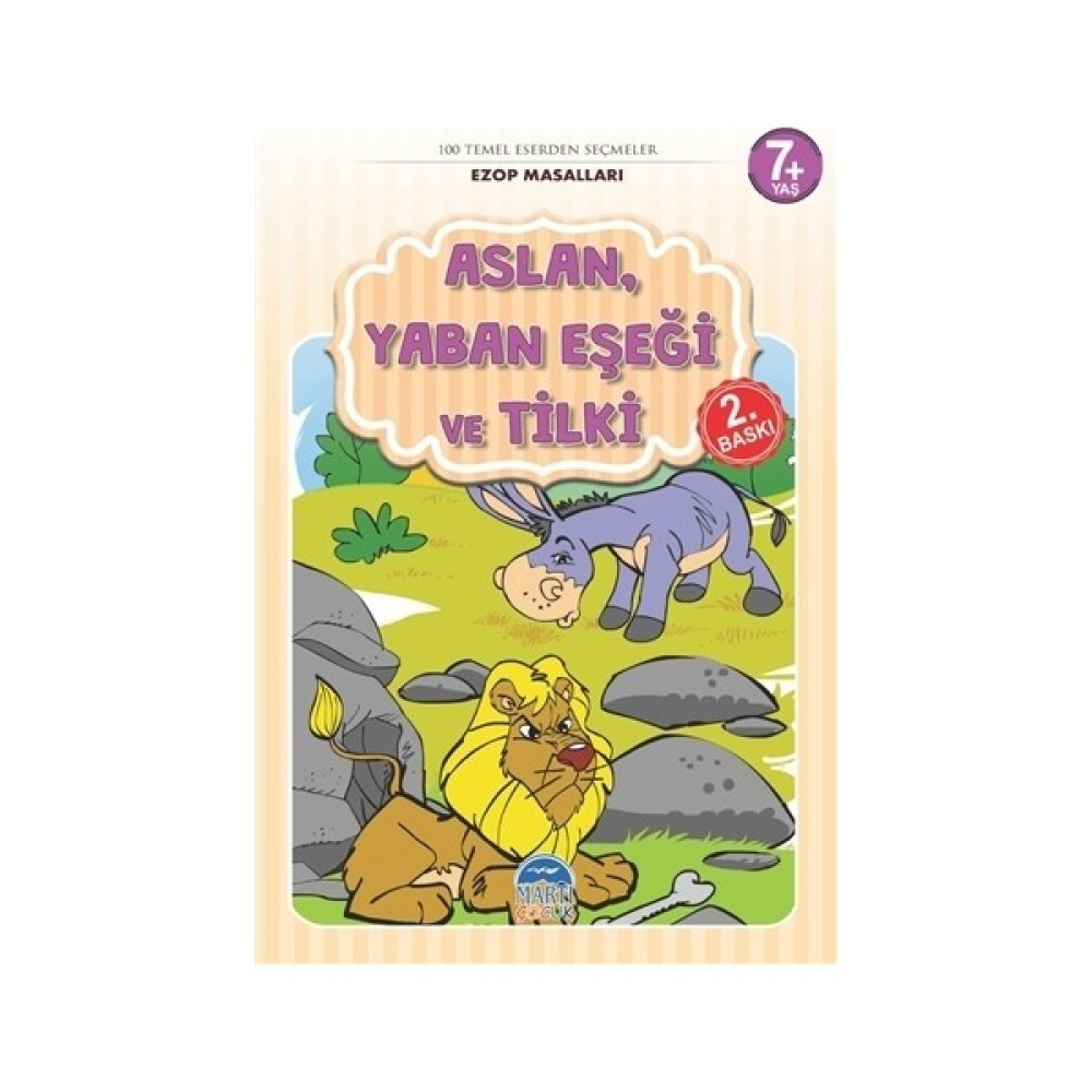 Aslan, Yaban Eşeği ve Tilki - Ezop Masalları Çocuk Öykü Fiyatı