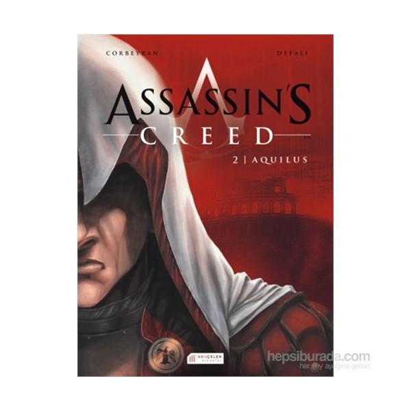 Assassin’s Creed 2. Cilt: Aquilus - Eric Corbeyran Diğer Fiyatı