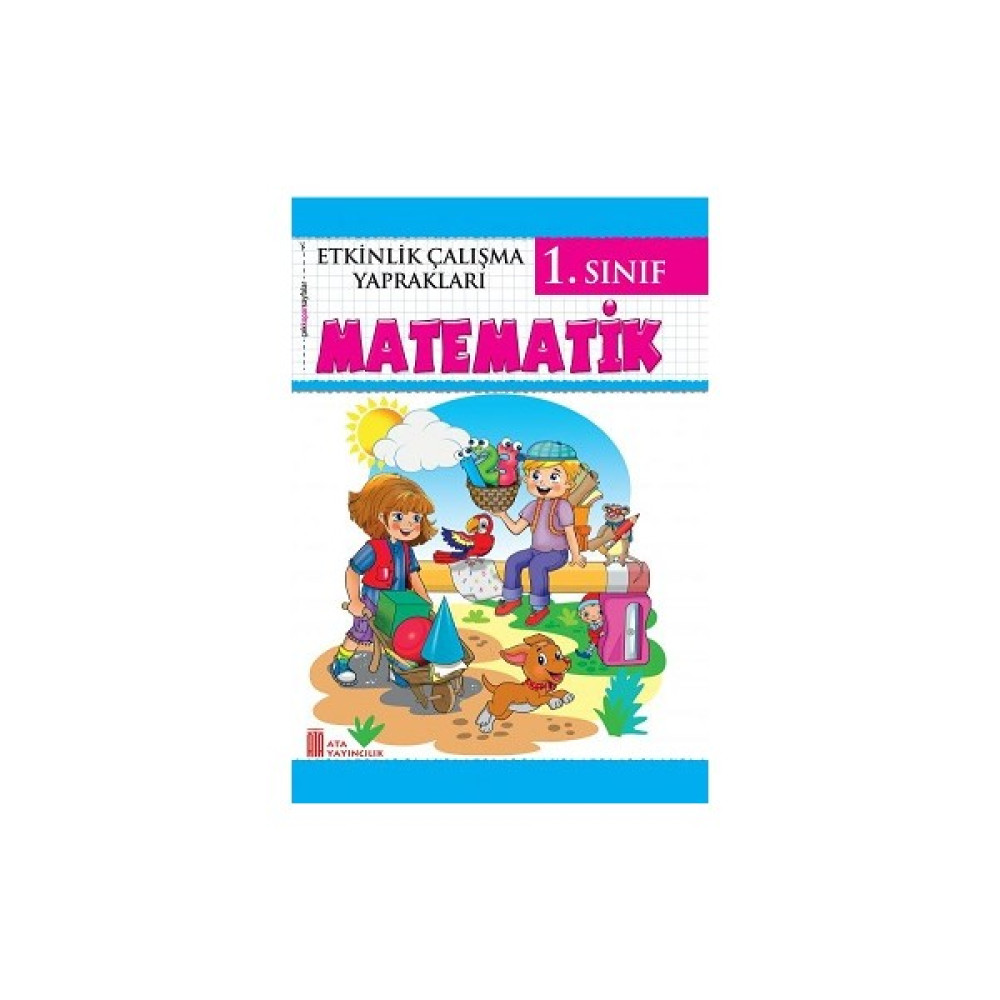 Ata Yayıncılık 1.Sınıf Matematik Etkinlik Çalışma Yaprakları Matematik Fiyatı