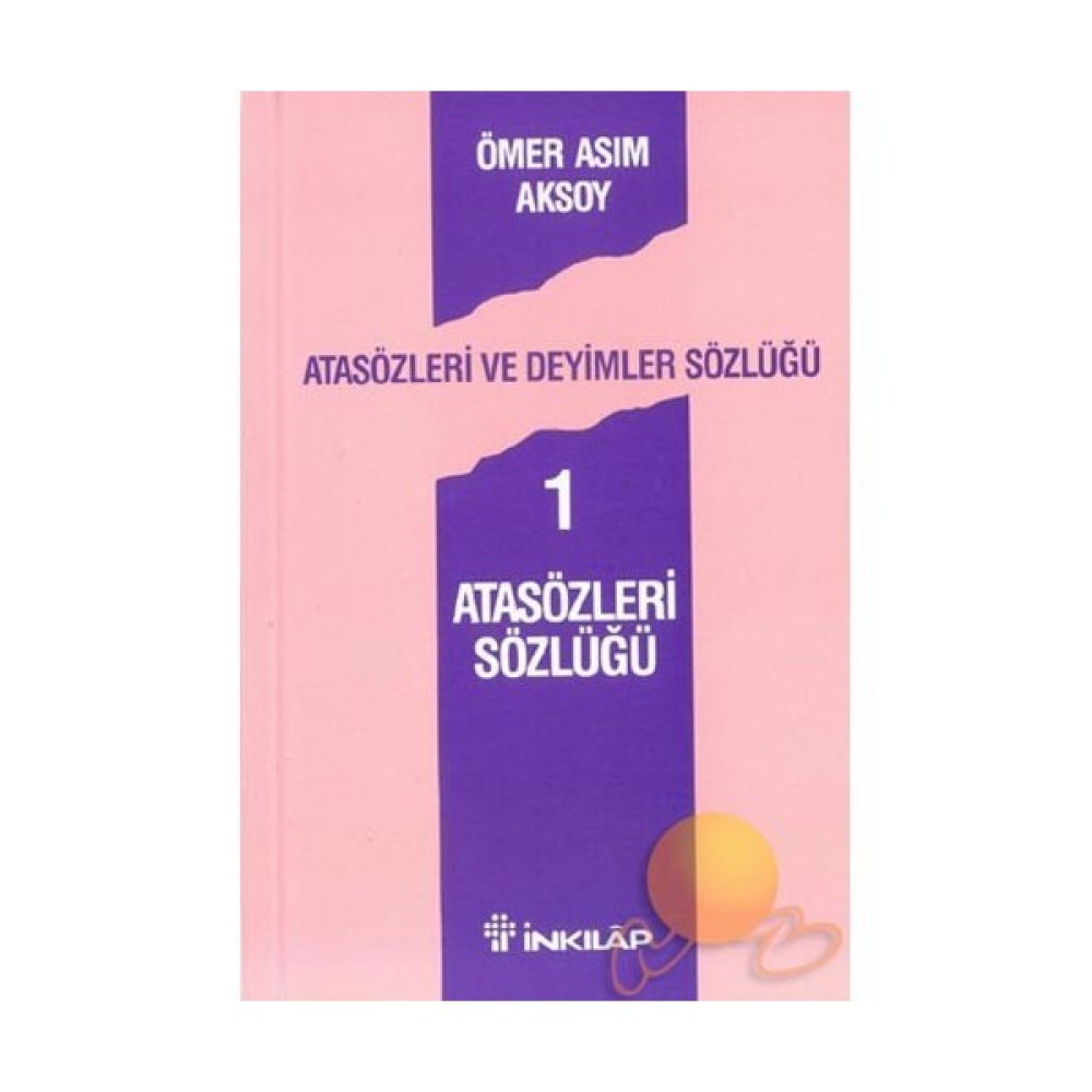 Atasözleri Ve Deyimler Sözlüğü 1 - Ömer Asım Aksoy Atasözleri ve Deyimler Sözlükleri Fiyatı