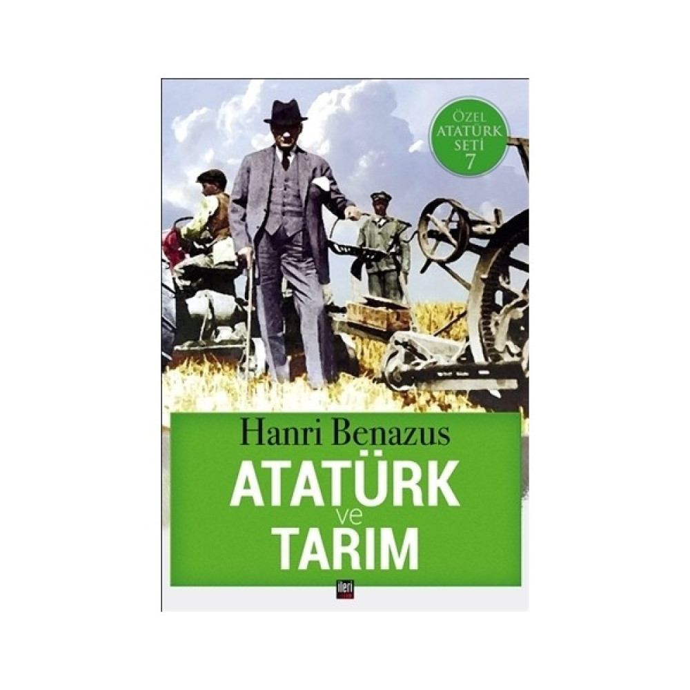 Atatürk ve Tarım Atatürkçülük Fiyatı