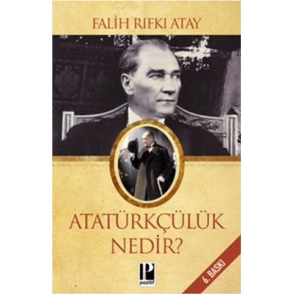 Atatürkçülük Nedir? Atatürkçülük Fiyatı