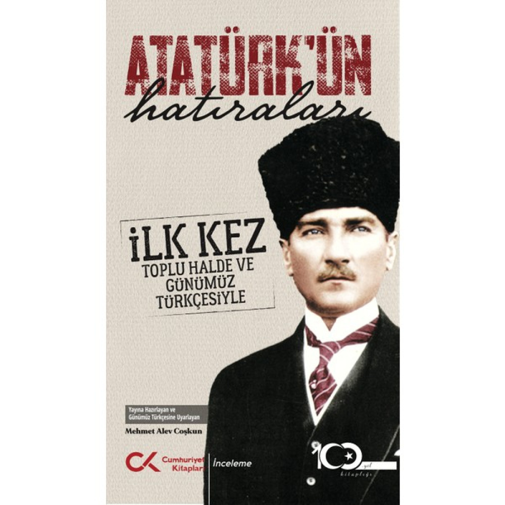 Atatürk’ün Hatıraları - Alev Coşkun İnceleme Kitapları Fiyatı