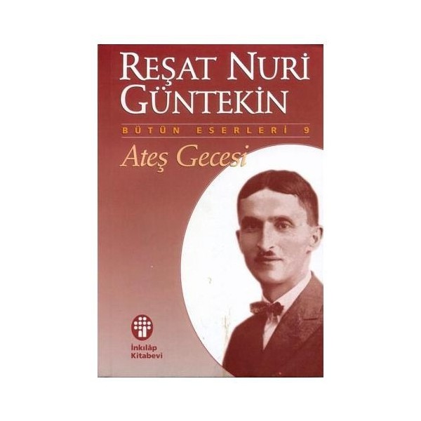 Ateş Gecesi - Reşat Nuri Güntekin Türk Klasikleri Fiyatı