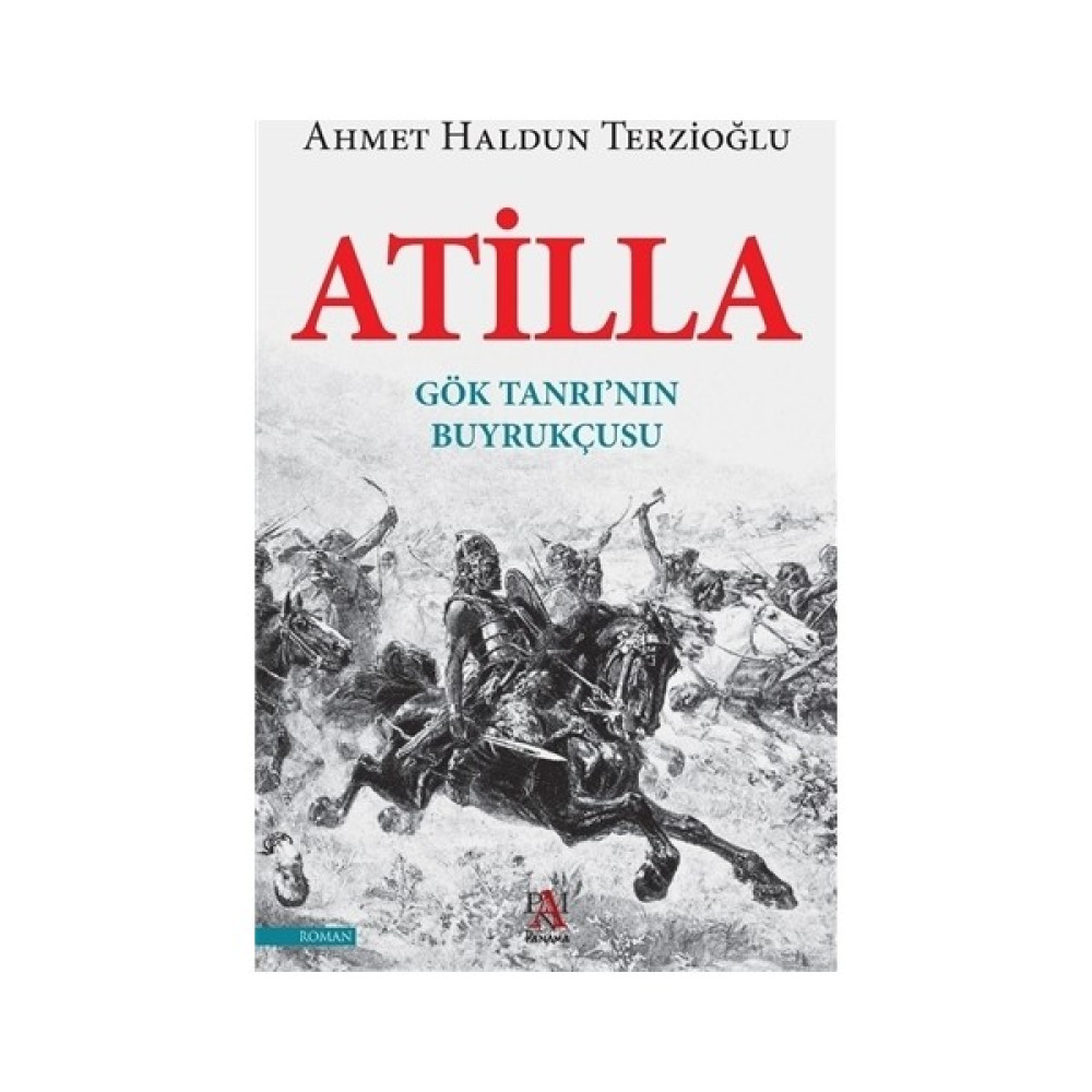 Atilla - Ahmet Haldun Terzioğlu Roman Fiyatı