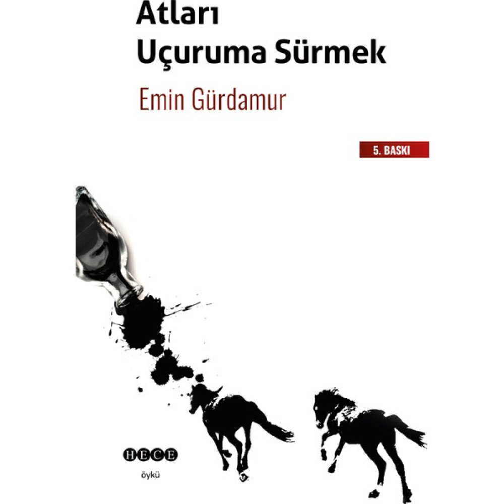 Atları Uçuruma Sürmek Öykü Kitapları Fiyatı