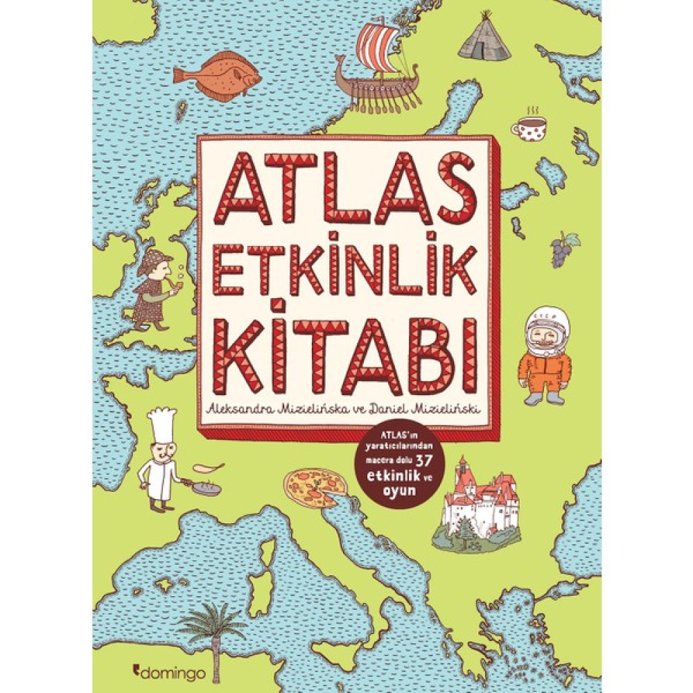 Atlas Etkinlik Kitabı - Aleksandra Mizielińska Daniel Mizieliński Bilim & Teknik Fiyatı