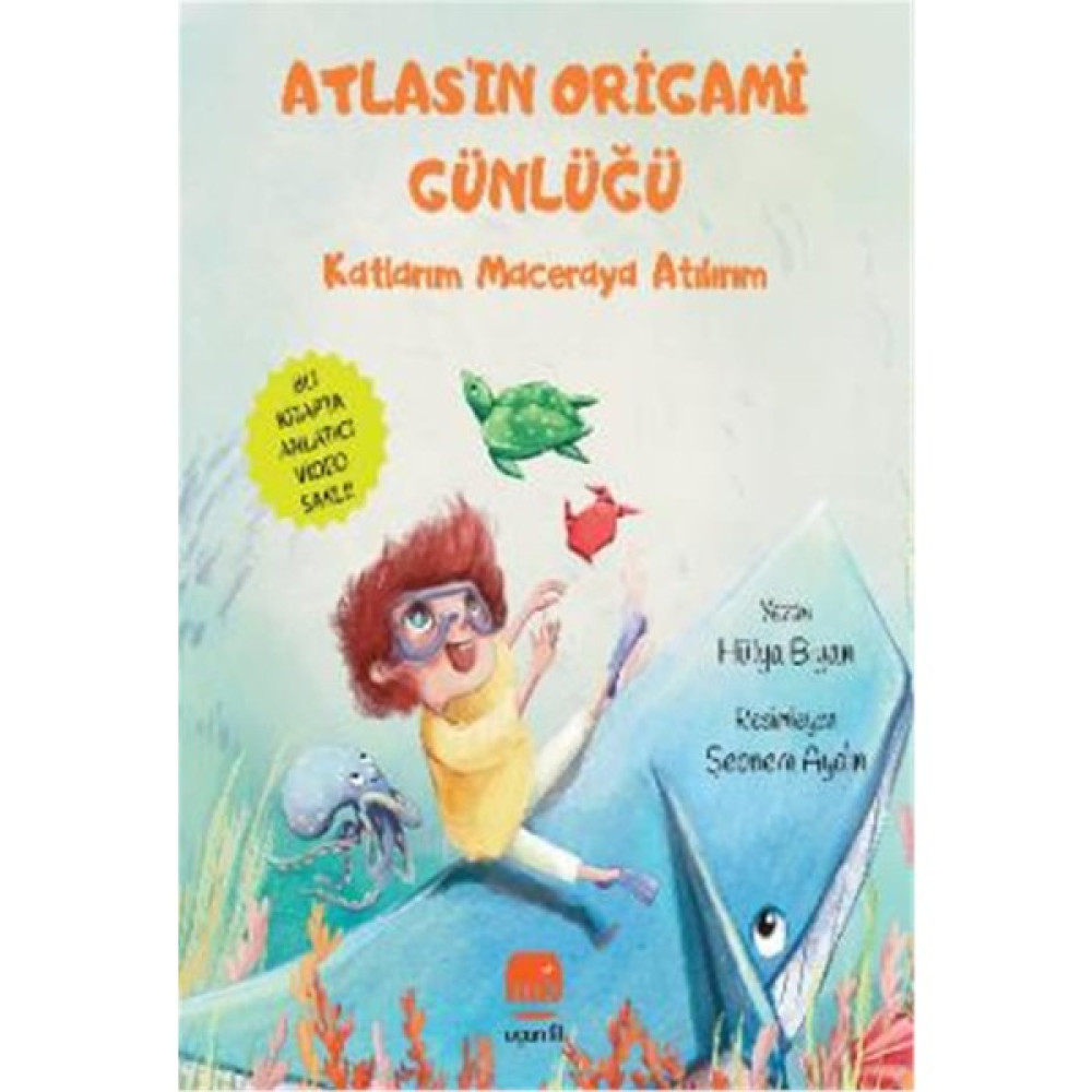Atlasın Origami Günlüğü Katlarım Maceraya Atılırım Çocuk Öykü Fiyatı