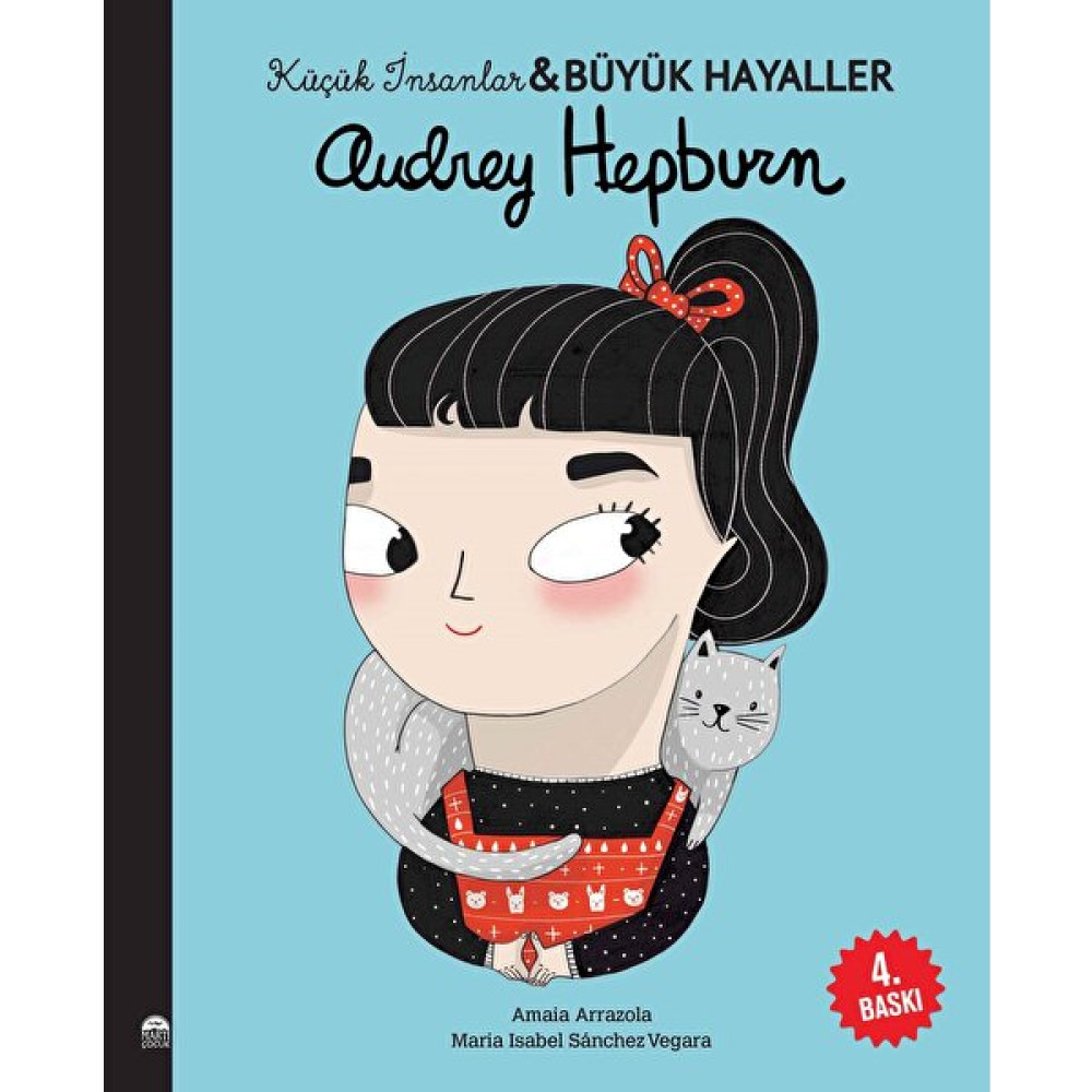 Audrey Hepburn - Küçük İnsanlar ve Büyük Hayaller - Maria Maria Isabel Sanchez Vegara Çocuk Öykü Fiyatı