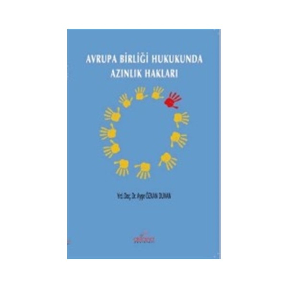 Avrupa Birliği Hukukunda Azınlık Hakları Genel Hukuk Fiyatı