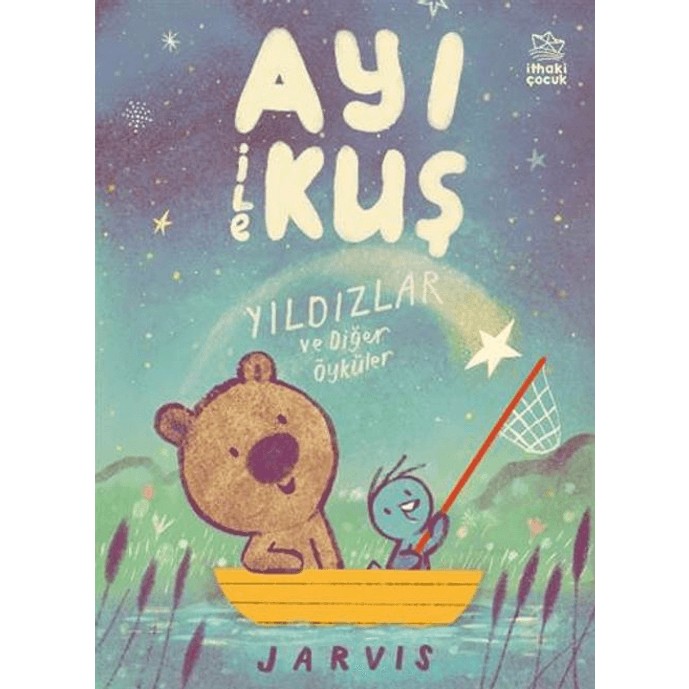 Ayı ile Kuş 2 - Yıldızlar ve Diğer Öyküler Diğer Fiyatı