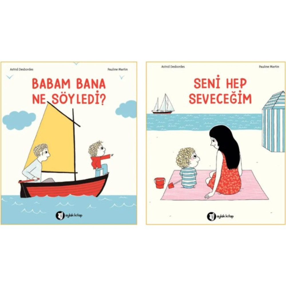 Aylak Kitap 2 Kitaplık Set. Babam Bana Ne Söyledi? - Seni Hep Seveceğim - Astrid Desbordes Yabancı Dil Kitapları Fiyatı