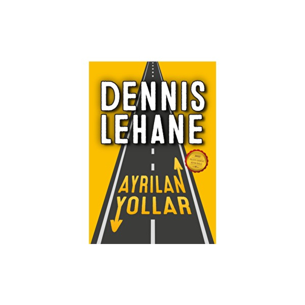 Ayrılan Yollar - Dennis Lehane Polisiye Fiyatı